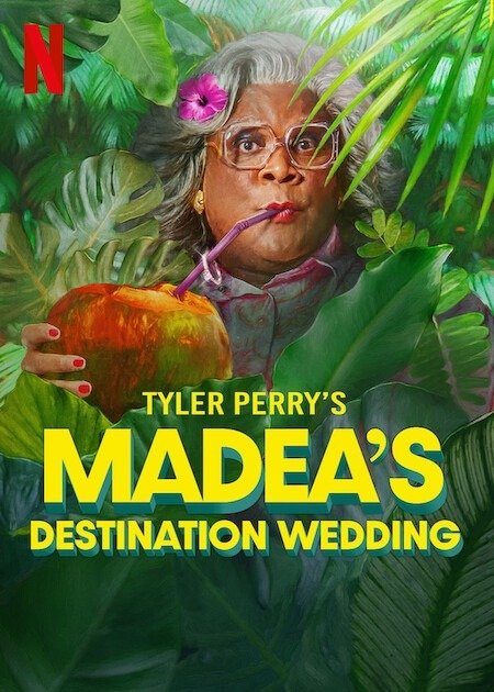 Madea Destination Wedding: A Complete Guide to the Movie, Story, and Wedding Theme madea destination wedding